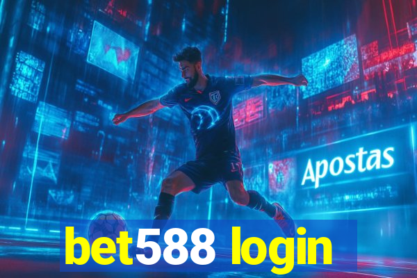 bet588 login